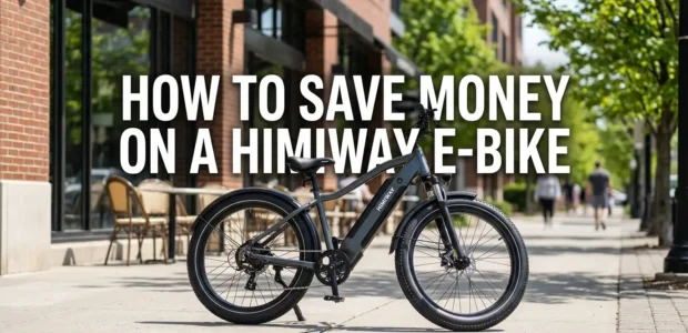 How to Save Money on a Himiway E-Bike